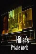 Watch Revealed Hitler's Private World Vodly