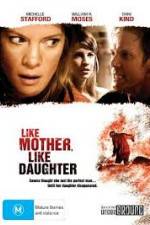 Watch Like Mother, Like Daughter Vodly