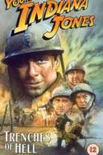 Watch The Adventures of Young Indiana Jones: Trenches of Hell Vodly