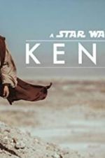 Watch Kenobi: A Star Wars Fan Film Vodly