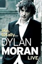 Watch Dylan Moran: Like, Totally Vodly