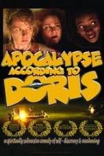 Watch Apocalypse According to Doris Vodly