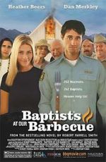 Watch Baptists at Our Barbecue Vodly