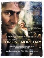 Watch Mitch Albom\'s For One More Day Vodly