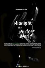 Watch Midnight in a Perfect World Vodly