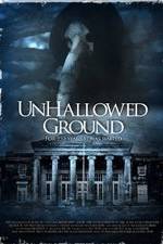 Watch Unhallowed Ground Vodly