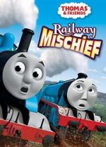Watch Thomas & Friends: Railway Mischief Vodly