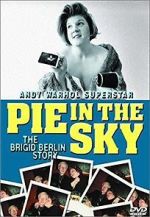 Watch Pie in the Sky: The Brigid Berlin Story Vodly