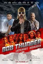 Watch Bob Thunder: Internet Assassin Vodly