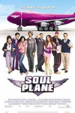 Watch Soul Plane Vodly