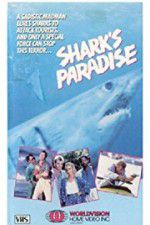Watch Shark\'s Paradise Vodly
