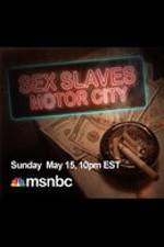 Watch Sex Slaves: Motor City Teens Vodly