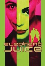 Watch Elephant Juice Vodly