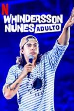 Watch Whindersson Nunes: Adulto Vodly