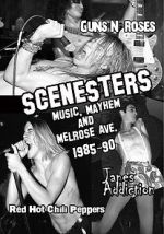 Watch Scenesters: Music, Mayhem and Melrose ave. 1985-1990 Vodly