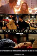 Watch Me You and Five Bucks Vodly