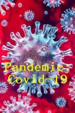 Watch Pandemic: Covid-19 Vodly