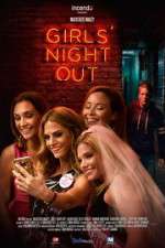 Watch Girls Night Out Vodly