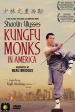 Watch Shaolin Ulysses Kungfu Monks in America Vodly