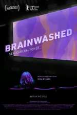 Watch Brainwashed: Sex-Camera-Power Vodly