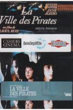 Watch City of Pirates (La ville des pirates) Vodly