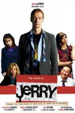 Watch My Name Is Jerry Vodly