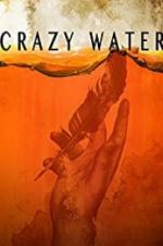 Watch Crazywater Vodly