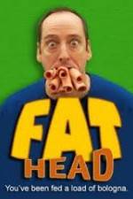 Watch Fat Head Vodly