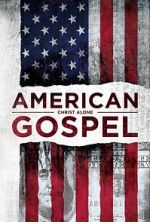 Watch American Gospel: Christ Alone Vodly