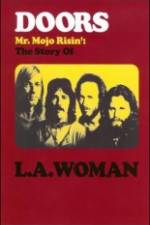 Watch The Doors The Story of LA Woman Vodly