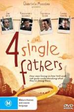 Watch Four Single Fathers Vodly