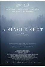 Watch A Single Shot Vodly