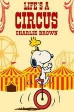 Watch Life Is a Circus, Charlie Brown Vodly