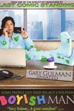 Watch Gary Gulman Boyish Man Vodly