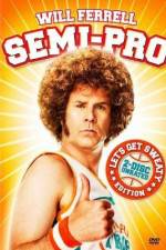 Watch Semi-Pro Vodly