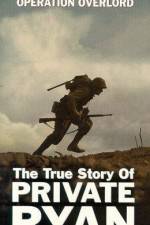 Watch The True Story of Private Ryan Vodly