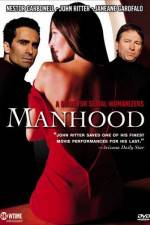 Watch Manhood Vodly