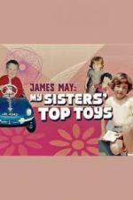 Watch James May: My Sisters\' Top Toys Vodly