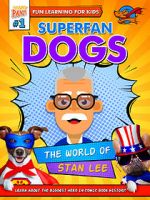 Watch Superfan Dogs: The World of Stan Lee Vodly