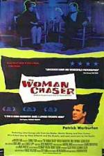 Watch The Woman Chaser Vodly