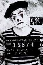 Watch The Girl Is Mime Vodly