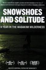 Watch Snowshoes And Solitude Vodly