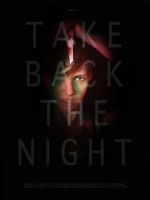 Watch Take Back the Night Vodly