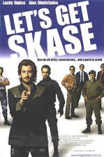 Watch Let\'s Get Skase Vodly