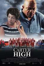 Watch Carter High Vodly