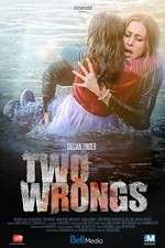 Watch Two Wrongs Vodly