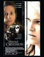 Watch Maternal Obsession Vodly