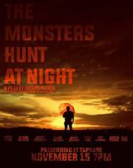 Watch The Monsters Hunt at Night Vodly