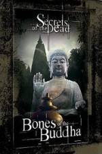 Watch Bones of the Buddha Vodly