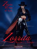 Watch Zorrita: Passion\'s Avenger Vodly